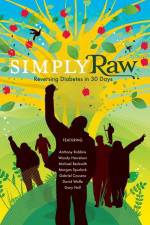 Watch Simply Raw Reversing Diabetes in 30 Days 9Movies