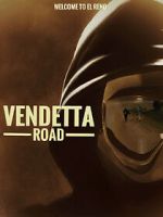 Watch Vendetta Road 9Movies
