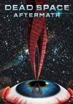 Watch Dead Space: Aftermath 9Movies