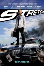 Watch Stretch 9Movies