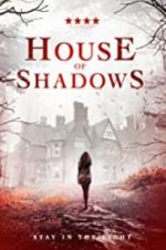 Watch House of Shadows 9Movies