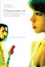 Watch A Slipping-Down Life 9Movies
