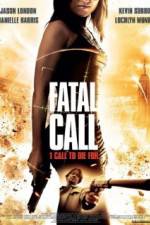 Watch Fatal Call 9Movies