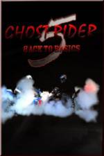Watch Ghostrider 5: Back To Basics 9Movies