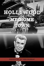 Watch Hollywood My Home Town 9Movies