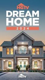 Watch HGTV Dream Home 2024 (TV Special 2024) 9Movies