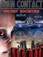 Watch Alien Contact: Secret Societies 9Movies