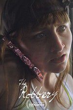 Watch The Robbery 9Movies
