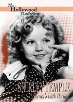 Watch Shirley Temple: America\'s Little Darling 9Movies