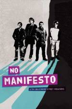 Watch No Manifesto: A Film About Manic Street Preachers 9Movies