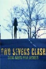 Watch Two Sevens Clash: Dread Meets Punk Rockers 9Movies