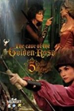 Watch The Cave of the Golden Rose 5 9Movies