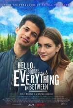 Watch Hello, Goodbye and Everything in Between 9Movies