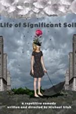 Watch Life of Significant Soil 9Movies