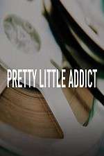Watch Pretty Little Addict 9Movies