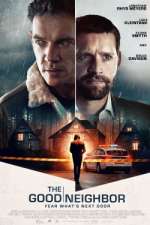 Watch The Good Neighbor 9Movies