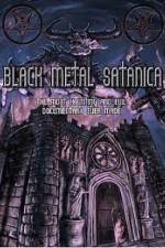 Watch Black Metal Satanica 9Movies