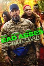 Watch Bad Asses on the Bayou 9Movies