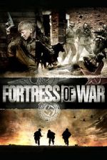 Watch Fortress of War 9Movies