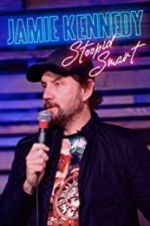 Watch Jamie Kennedy: Stoopid Smart 9Movies