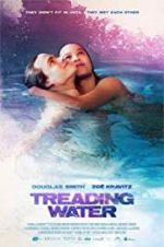 Watch Treading Water 9Movies