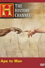Watch History Channel - Ape to Man 9Movies