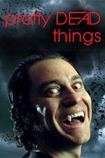 Watch Pretty Dead Things 9Movies