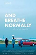Watch And Breathe Normally 9Movies