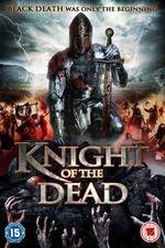 Watch Knight of the Dead 9Movies