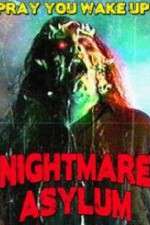 Watch Nightmare Asylum 9Movies