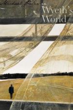 Watch Michael Palin in Wyeth\'s World 9Movies