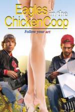Watch Eagles in the Chicken Coop 9Movies