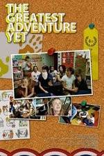 Watch The Greatest Adventure Yet 9Movies