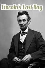 Watch Lincoln's Last Day 9Movies