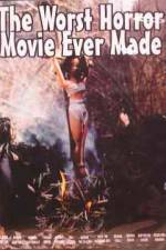 Watch The Worst Horror Movie Ever Made 9Movies