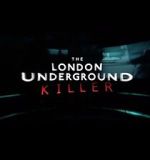 Watch The London Underground Killer 9Movies