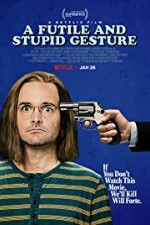 Watch A Futile & Stupid Gesture 9Movies