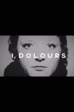 Watch I, Dolours 9Movies