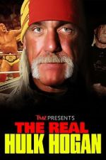 Watch TMZ Presents: The Real Hulk Hogan (TV Special 2025) 9Movies