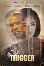 Watch Trigger 9Movies
