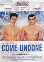 Watch Come Undone 9Movies