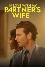 Watch In Love with My Partner\'s Wife 9Movies