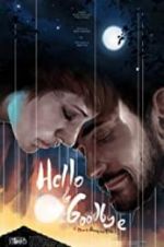 Watch Hello & Goodbye 9Movies