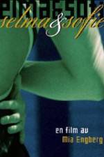 Watch Selma & Sofie 9Movies
