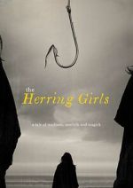 Watch The Herring Girls (Short 2022) 9Movies