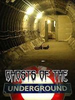 Watch Ghosts on the Underground 9Movies