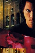Watch Dangerous Touch 9Movies