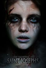 Watch The Haunting at Saint Joseph\'s 9Movies