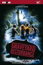 Watch Graveyard Disturbance 9Movies