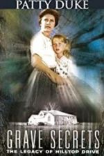 Watch Grave Secrets: The Legacy of Hilltop Drive 9Movies